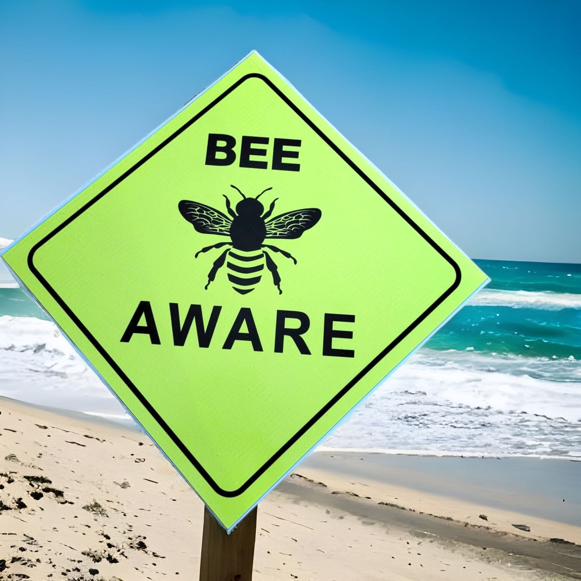 Be Aware Bees Safety Sign
